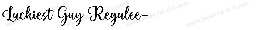 Luckiest Guy Regulee字体转换